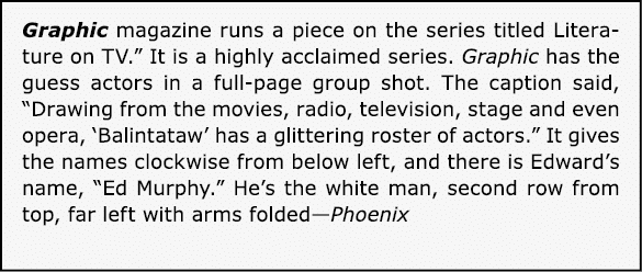 Graphic magazine runs a piece on the series titled Literature on TV.” It is a highly acclaimed series. Graphic has th...