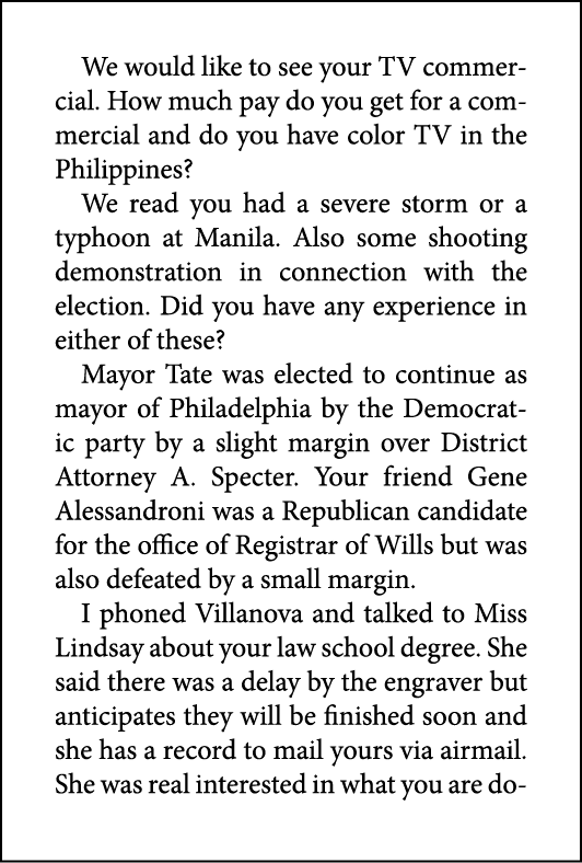 We would like to see your TV commercial. How much pay do you get for a commercial and do you have ﻿color TV in the Ph...