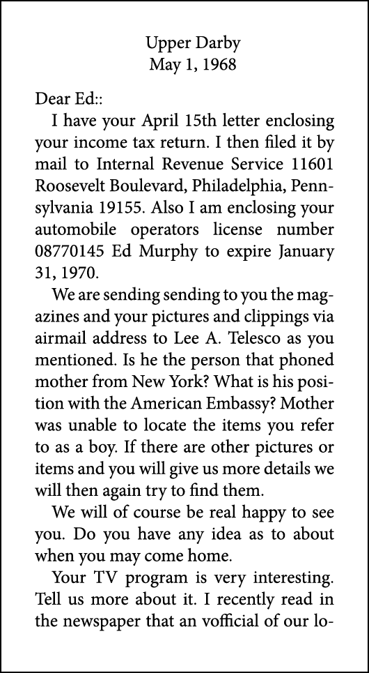 Upper Darby May 1, 1968 Dear Ed:: I have your April 15th letter enclosing your income tax return. I then filed it by ...