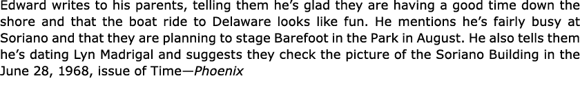 Edward writes to his parents, telling them he’s glad they are having a good time down the shore and that the boat rid...
