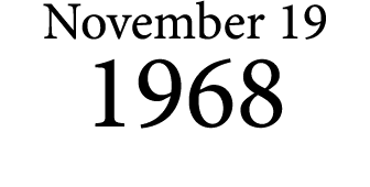 November 19 1968