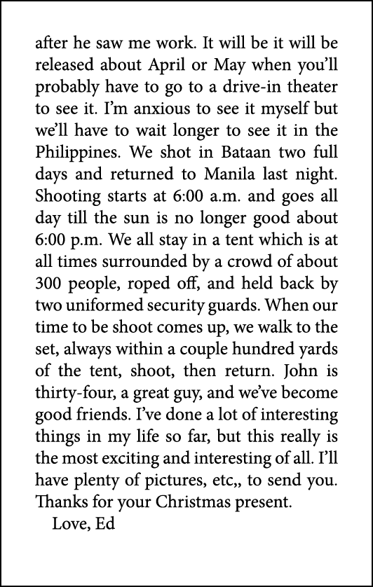 after he saw me work. It will be it will be released about April or May when you’ll probably have to go to a drive in...