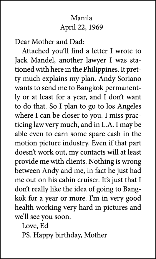 Manila April 22, 1969 Dear Mother and Dad: Attached you’ll find a letter I wrote to Jack Mandel, another lawyer I was...