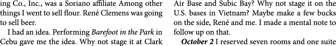 ing Co., Inc., was a Soriano affiliate Among other things I went to sell flour. ﻿Ren Clemens was going to sell beer....