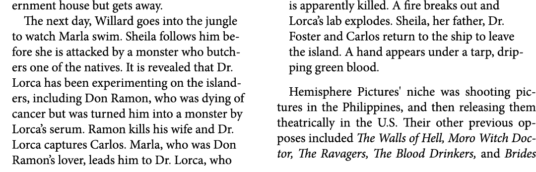 ernment house but gets away. The next day, Willard goes into the jungle to watch Marla swim. Sheila follows him befor...