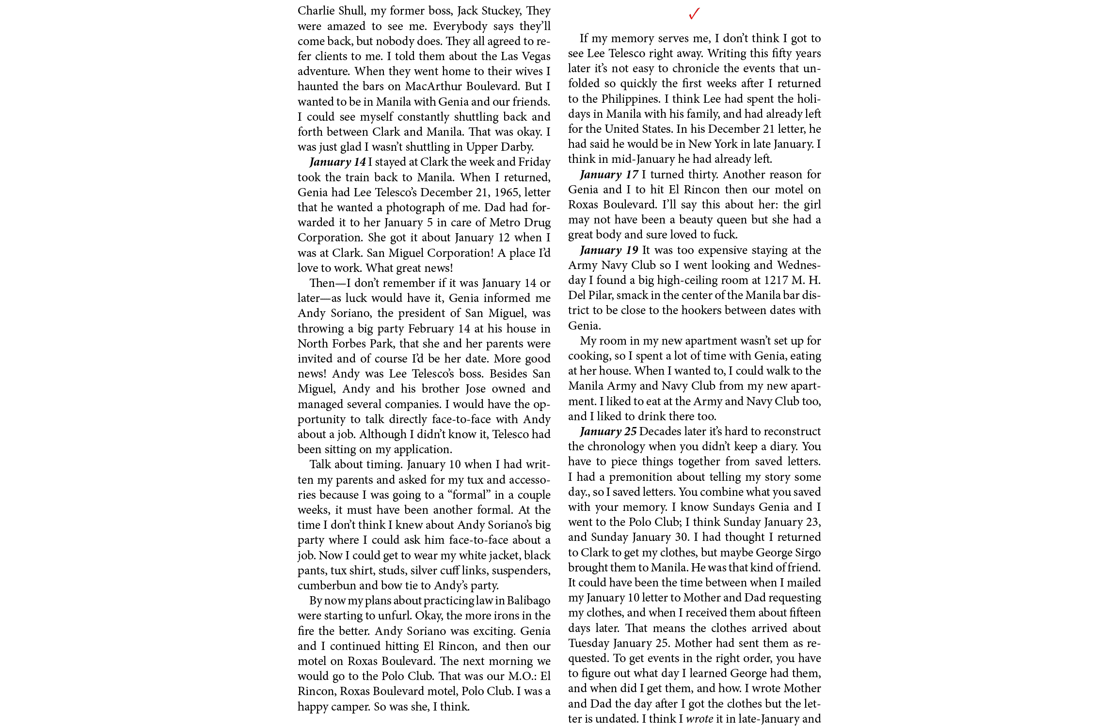 Charlie Shull, my former boss, ﻿Jack Stuckey, They were amazed to see me. Everybody says they’ll come back, but ﻿nob...