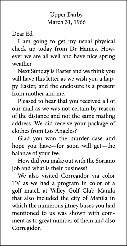 Upper Darby March 31, 1966 Dear Ed I am going to get my usual physical check up today from Dr Haines. However we are ...