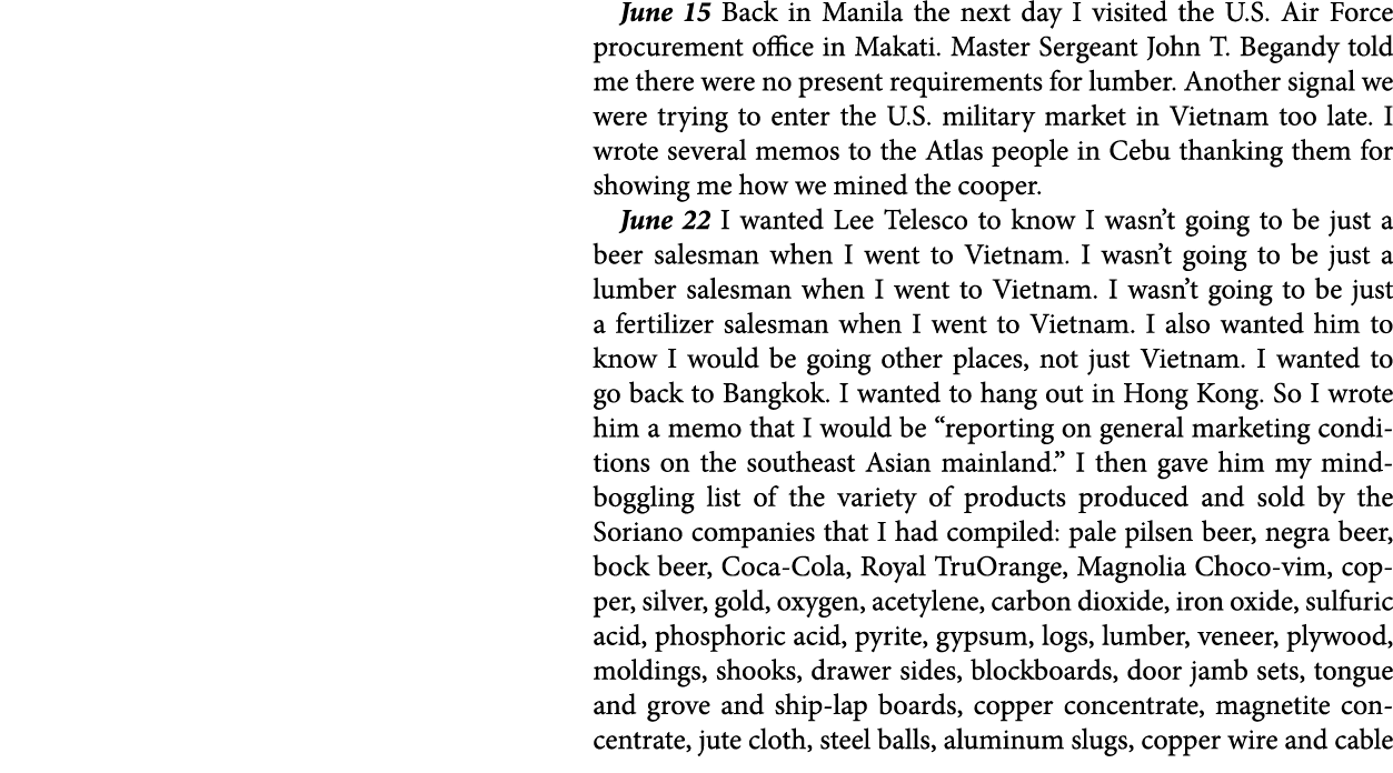 June 15 Back in Manila the next day I visited the U.S. ﻿Air Force procurement office in ﻿Makati. Master Sergeant John...