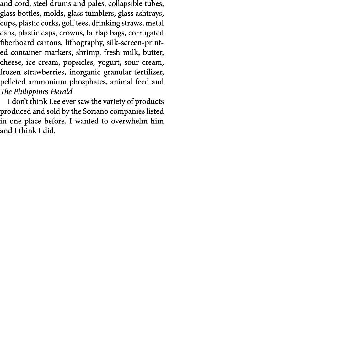and cord, steel drums and pales, collapsible tubes, glass bottles, molds, glass tumblers, glass ashtrays, cups, plast...