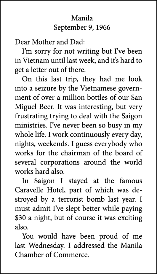 Manila September 9, 1966 Dear Mother and Dad: I’m sorry for not writing but I’ve been in Vietnam until last week, and...