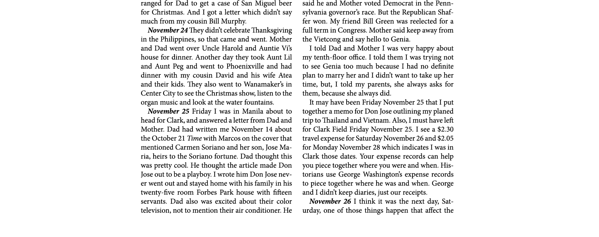 ranged for Dad to get a case of San Miguel beer for ﻿Christmas. And I got a letter which didn’t say much from my cous...