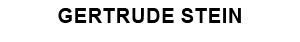 Gertrude Stein