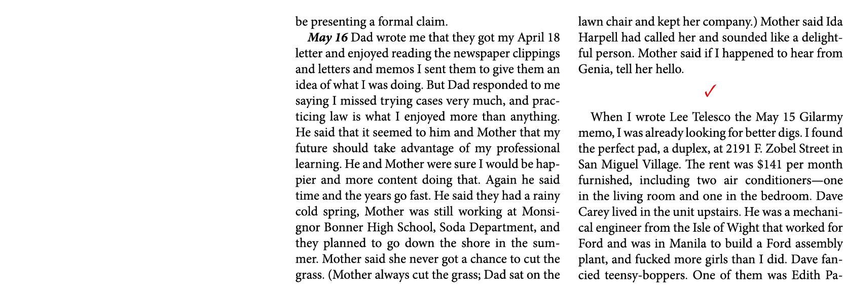 be presenting a formal claim. May 16￼ Dad wrote me that they got my April 18 letter and enjoyed reading the newspaper...