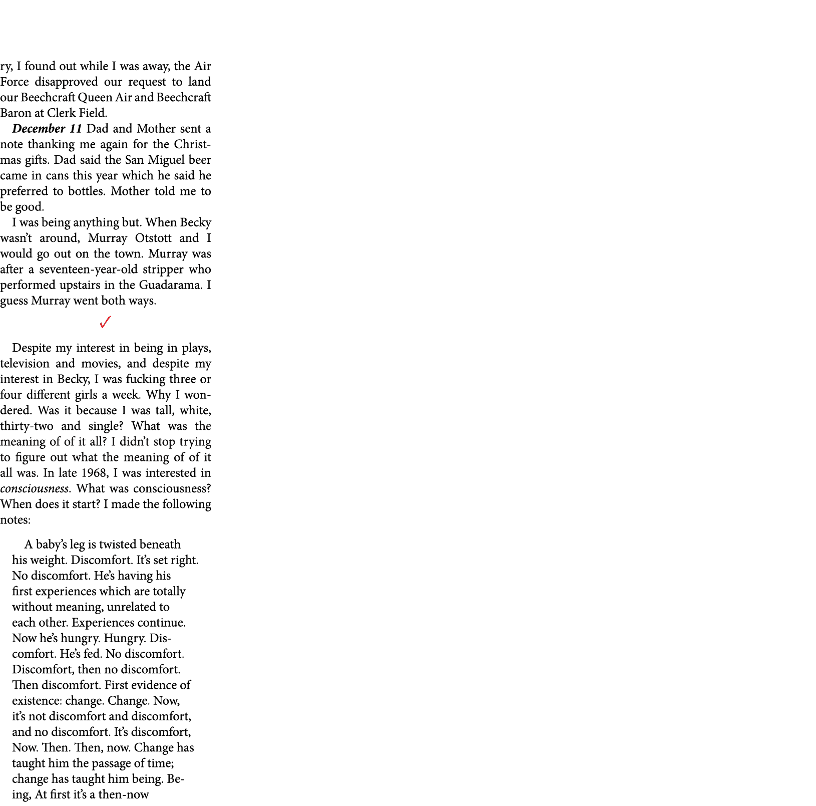 ry, I found out while I was away, the ﻿Air Force disapproved our request to land our Beechcraft Queen Air and Beechcr...