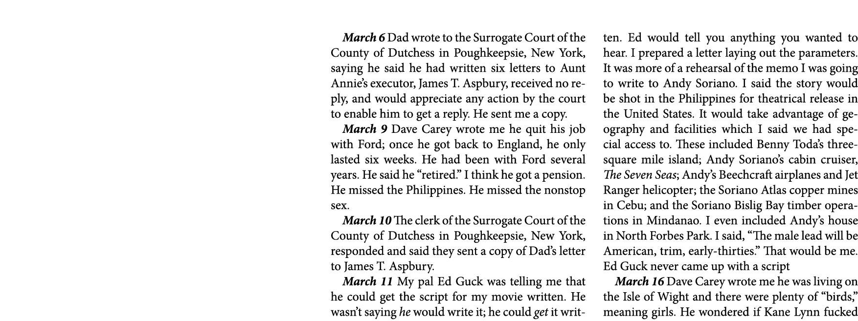 March 6 ￼Dad wrote to the ﻿Surrogate Court of the County of Dutchess in ﻿Poughkeepsie, ﻿New York, saying he said he h...