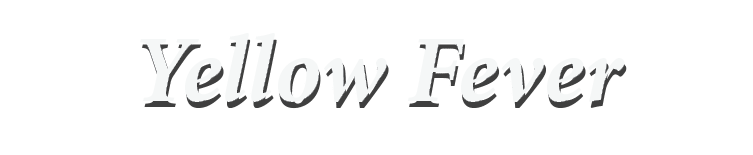 Yellow Fever