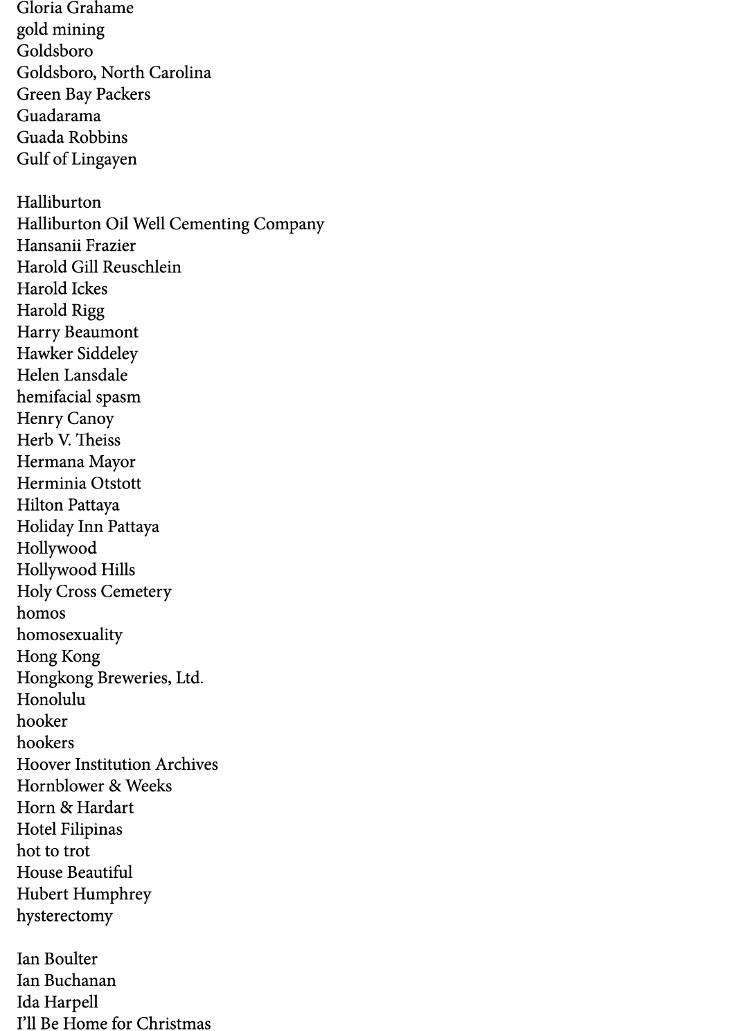 Gloria Grahame gold mining Goldsboro Goldsboro, North Carolina Green Bay Packers Guadarama Guada Robbins Gulf of Ling...