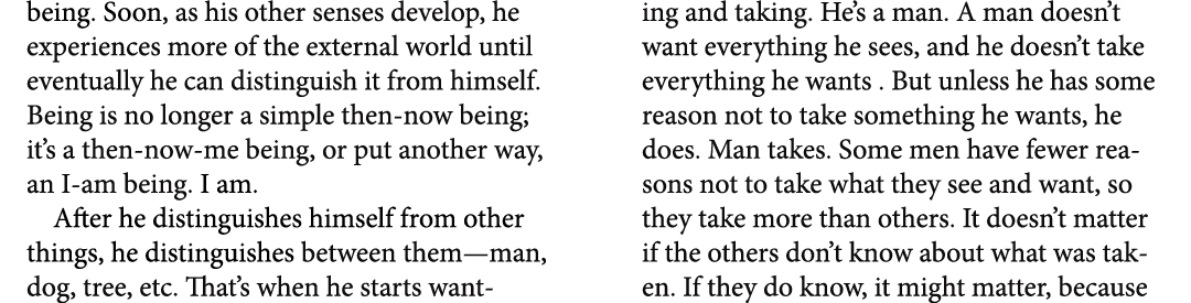 being. Soon, as his other senses develop, he experiences more of the external world until eventually he can distingui...