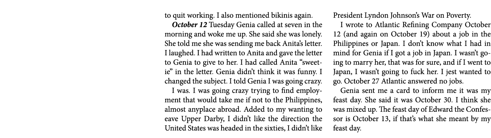 to quit working. I also mentioned bikinis again. October 12￼ Tuesday Genia called at seven in the morning and woke me...