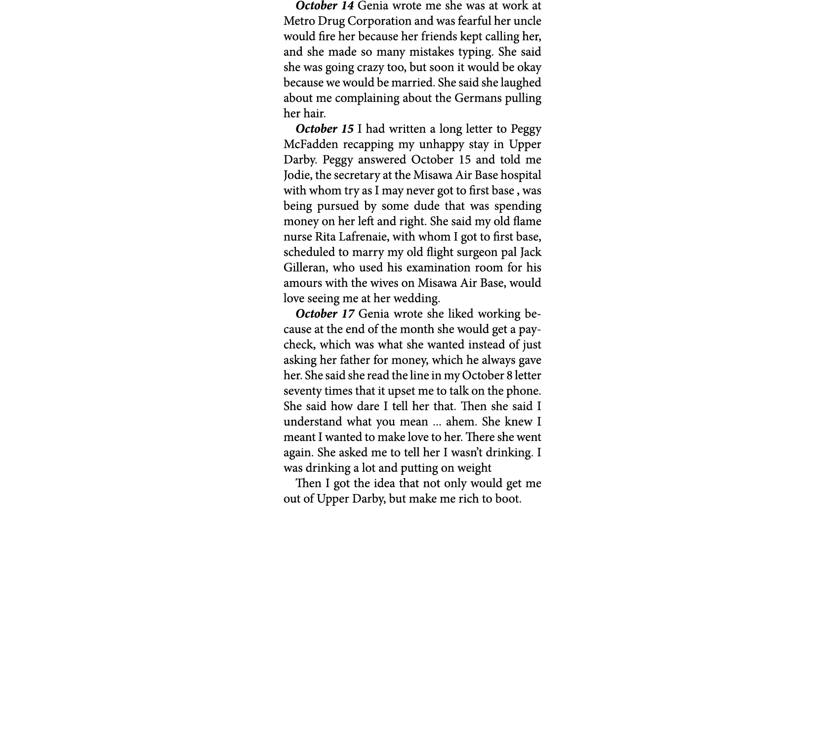 October 14 Genia wrote me she was at work at ﻿Metro Drug Corporation and was fearful her uncle would fire her because...
