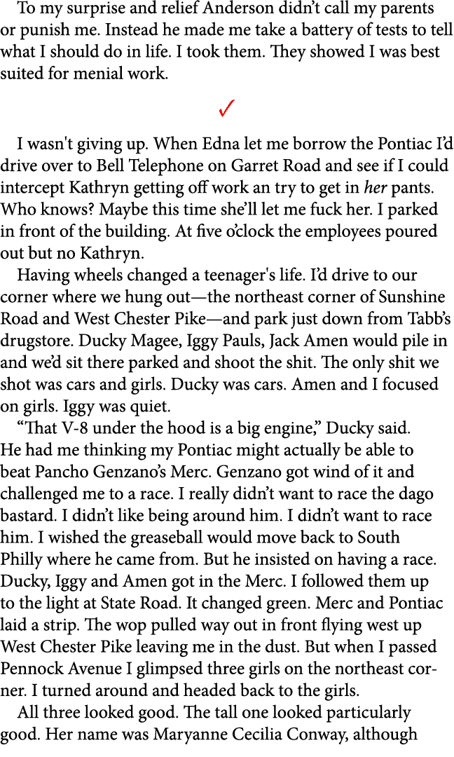 To my surprise and relief Anderson didn’t call my parents or punish me. Instead he made me take a battery of tests to...