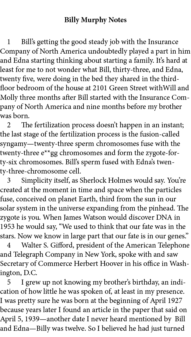 Billy Murphy Notes ﻿ Bill’s getting the good steady job with the ﻿Insurance Company of North America undoubtedly play...