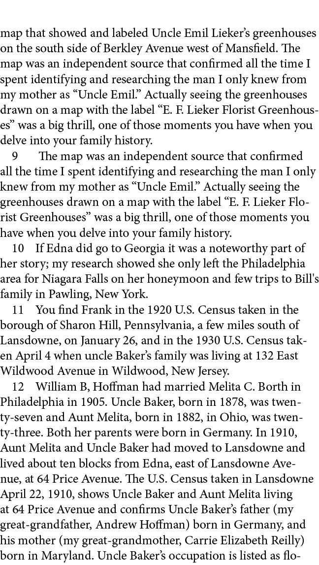 map that showed and labeled Uncle ﻿Emil Lieker’s greenhouses on the south side of ﻿Berkley Avenue west of Mansfield. ...