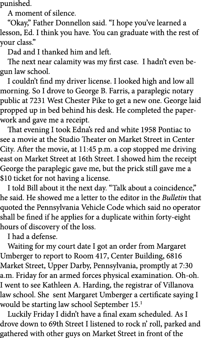 punished. A moment of silence. “Okay,” Father Donnellon said. “I hope you’ve learned a lesson, Ed. I think you have. ...