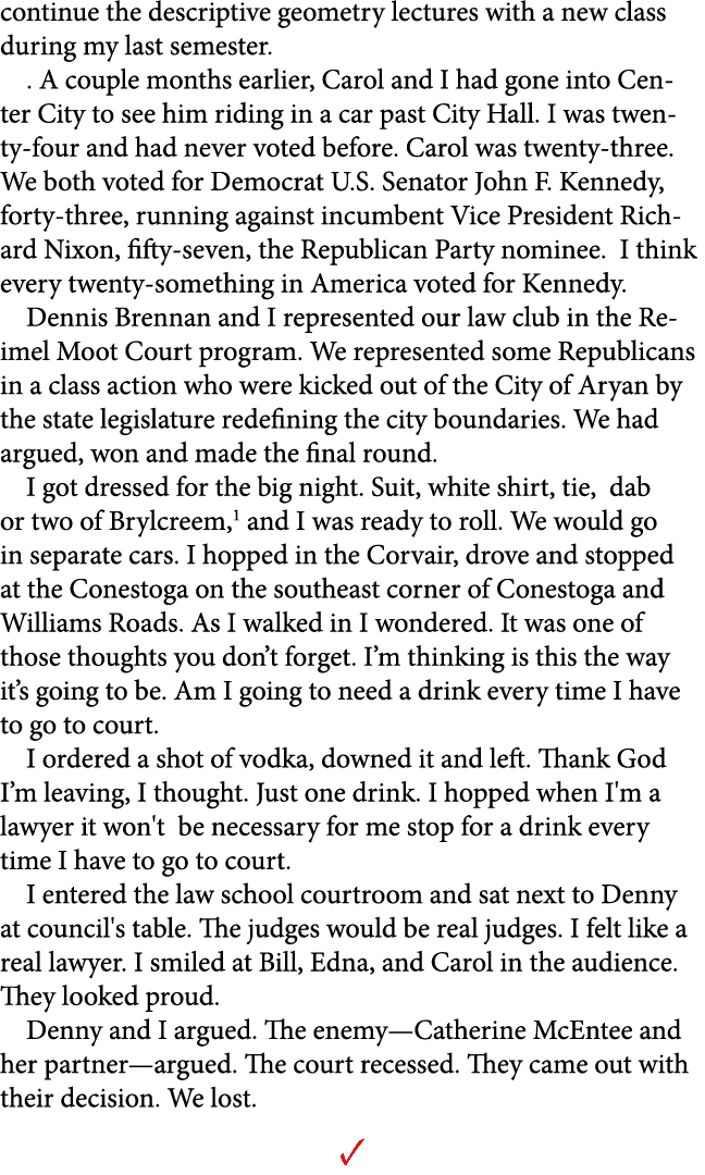 continue the descriptive geometry lectures with a new class during my last semester. . A couple months earlier, Carol...