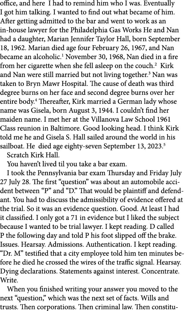 office, and here I had to remind him who I was. Eventually I got him talking. I wanted to find out what became of him...