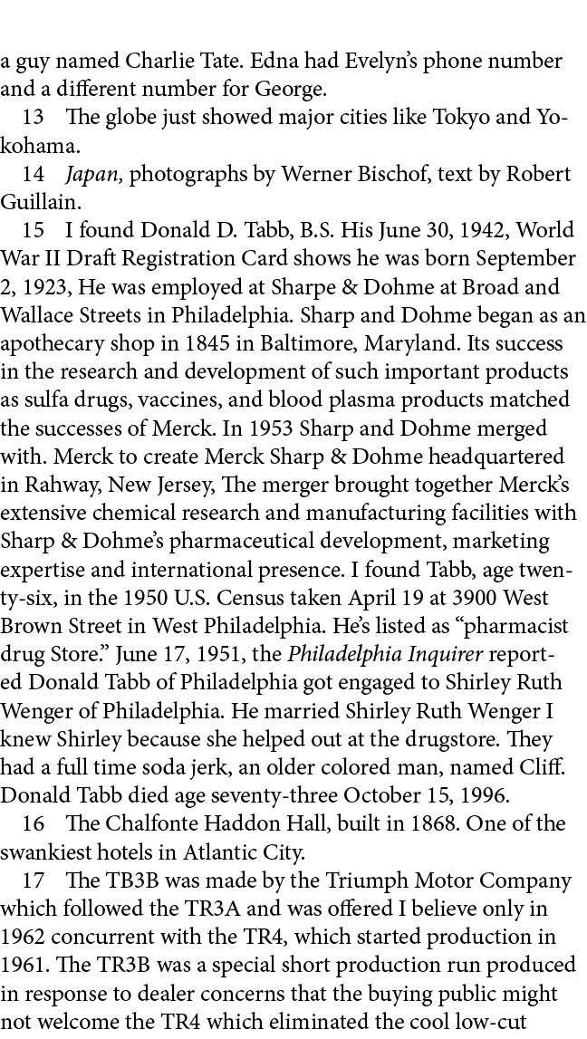 a guy named Charlie Tate. Edna had Evelyn’s phone number and a different number for George. ﻿ ﻿ The globe just showed...