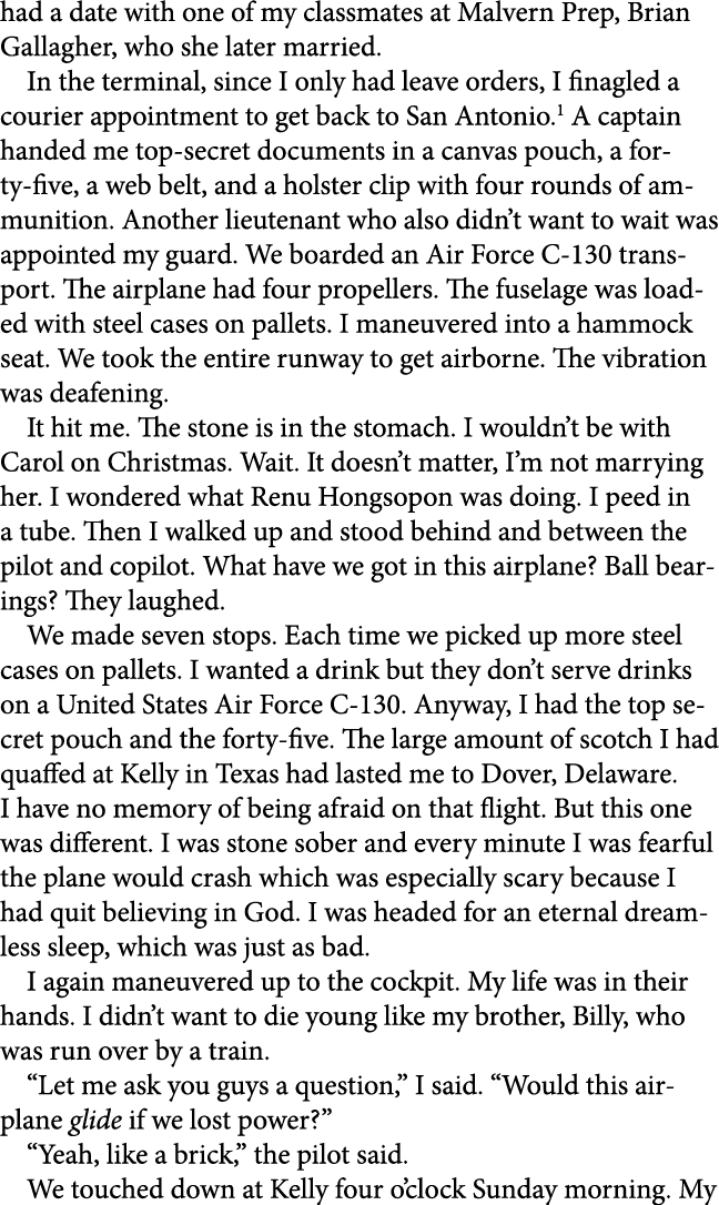 had a date with one of my classmates at ﻿﻿Malvern Prep, ﻿﻿Brian Gallagher, who she later married. In the terminal, si...