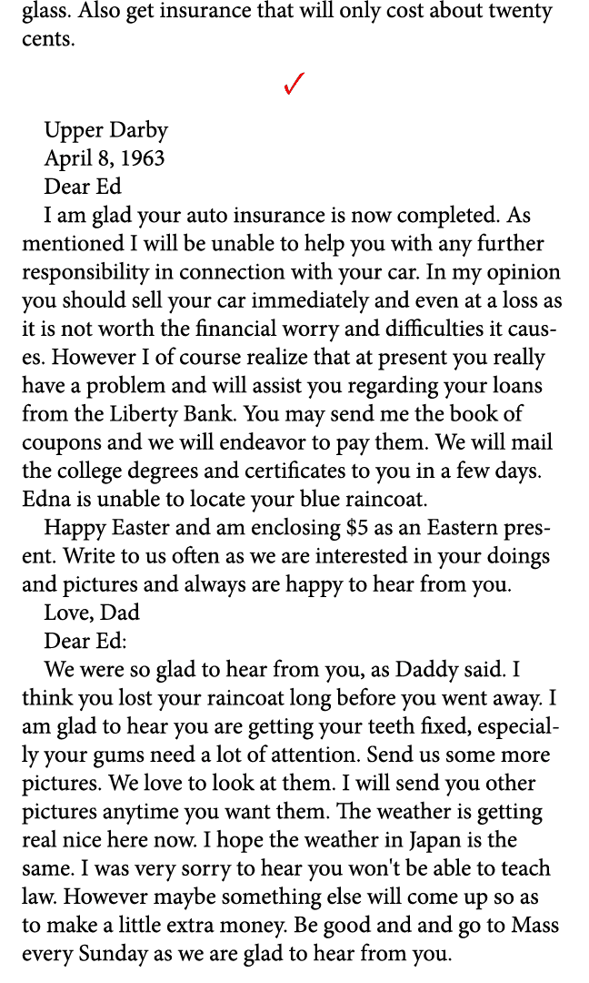 glass. Also get insurance that will only cost about twenty cents. ✓ Upper Darby April 8, 1963 Dear Ed I am glad your ...