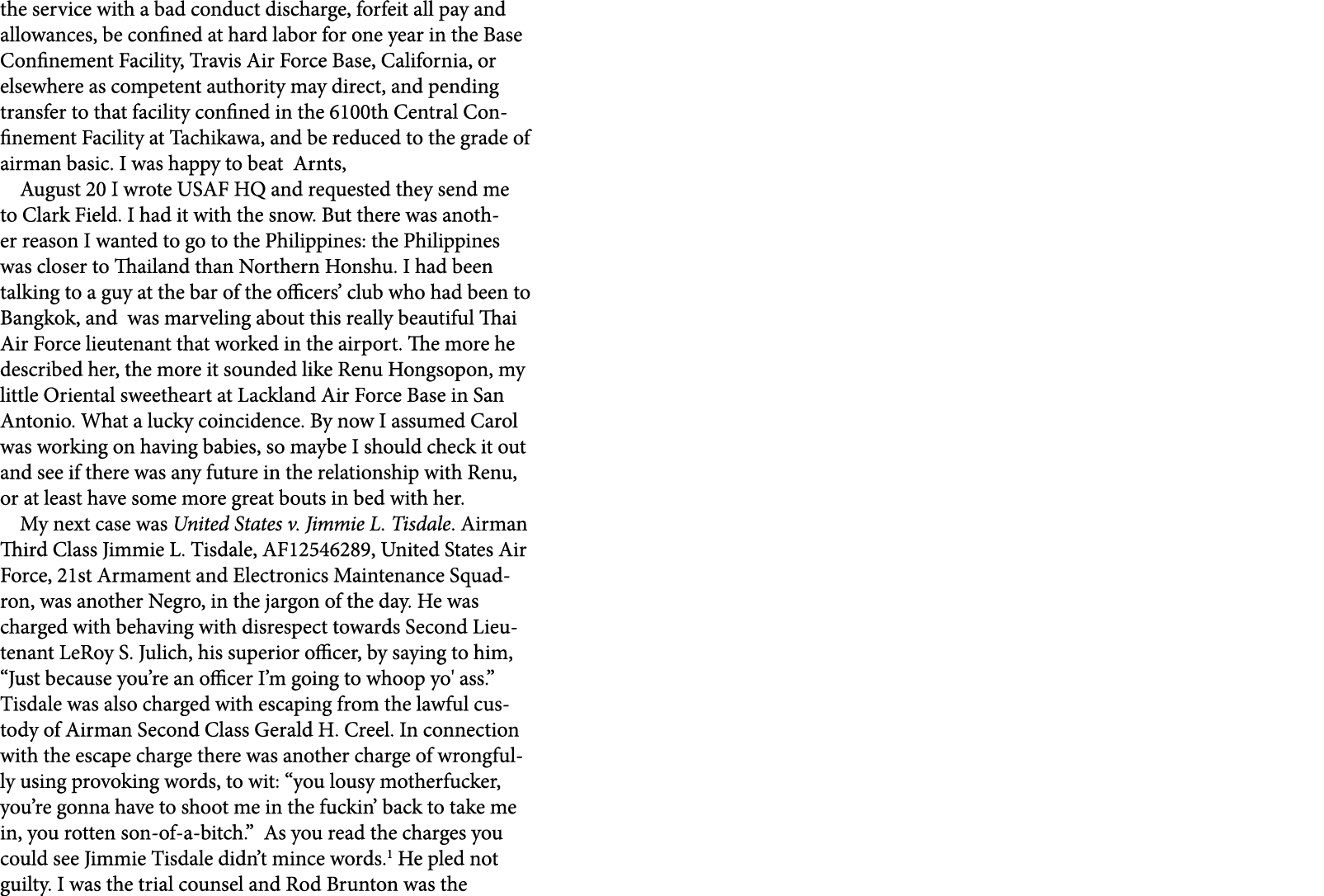 the service with a bad conduct discharge, forfeit all pay and allowances, be confined at hard labor for one year in t...