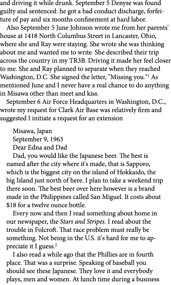 and driving it while drunk. September 5 Denyse was found guilty and sentenced: he got a bad conduct discharge, forfei...