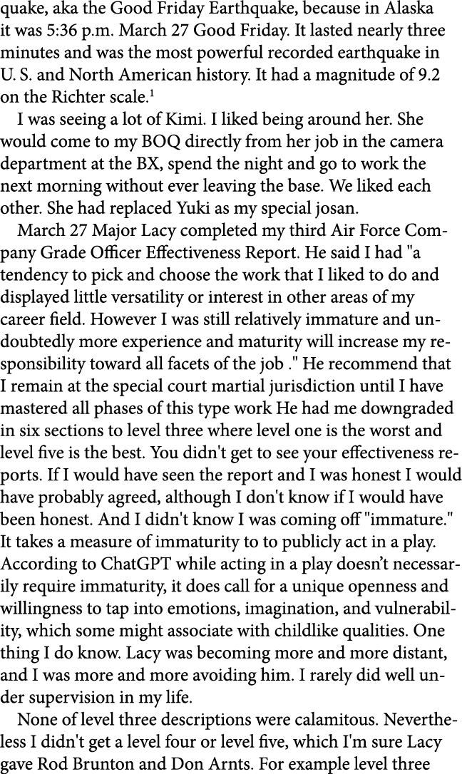 quake, aka the ﻿Good Friday Earthquake, because in Alaska it was 5:36 p.m. March 27 Good Friday. It lasted nearly thr...