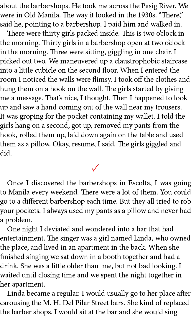 about the barbershops. He took me across the ﻿Pasig River. We were in Old ﻿Manila. The way it looked in the 1930s. “T...