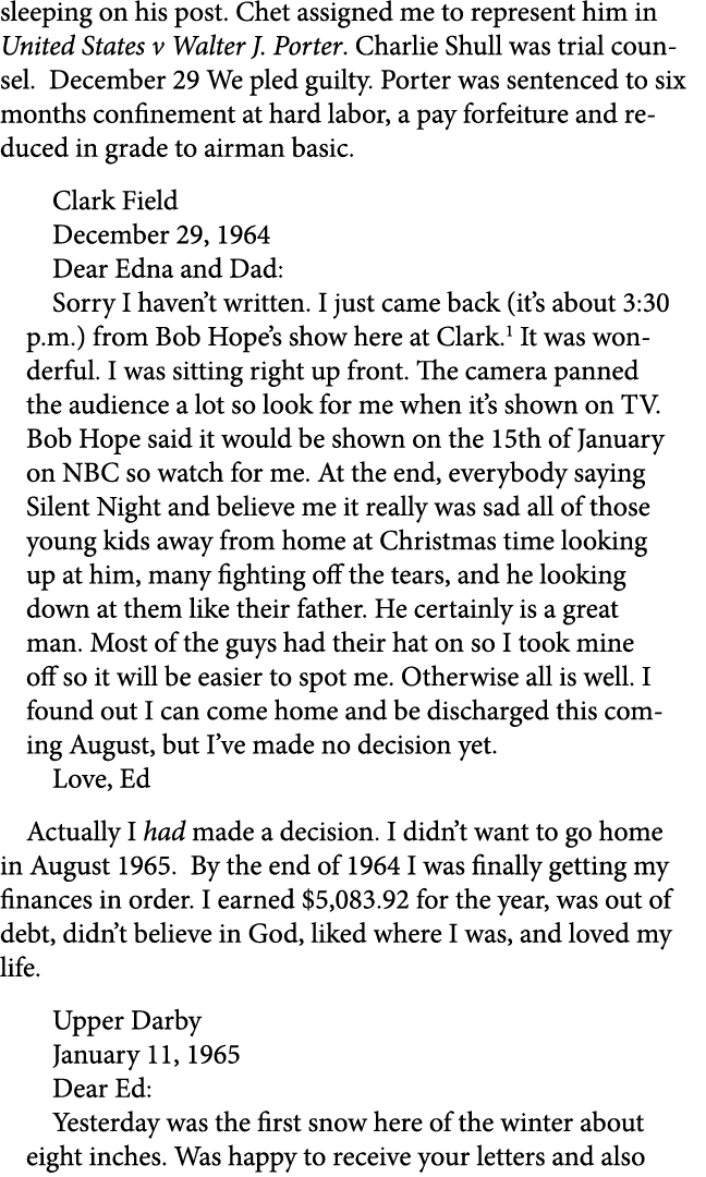sleeping on his post. Chet assigned me to represent him in ﻿United States v Walter J. Porter. ﻿Charlie Shull was tria...