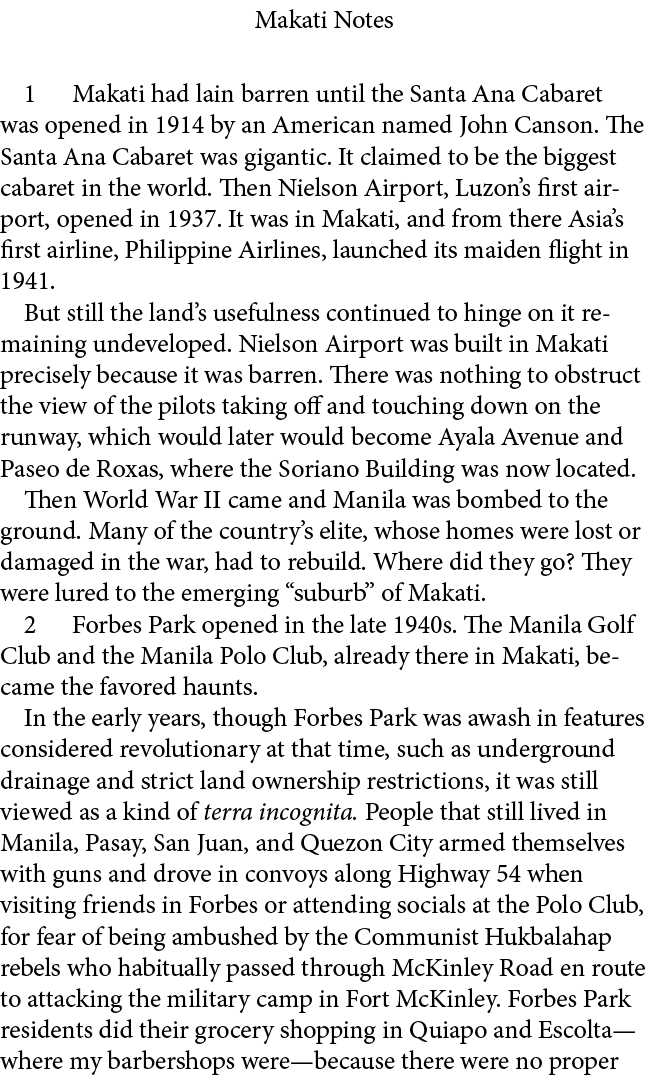 Makati Notes ﻿ Makati had lain barren until the ﻿Santa Ana Cabaret was opened in 1914 by an American named ﻿John Cans...