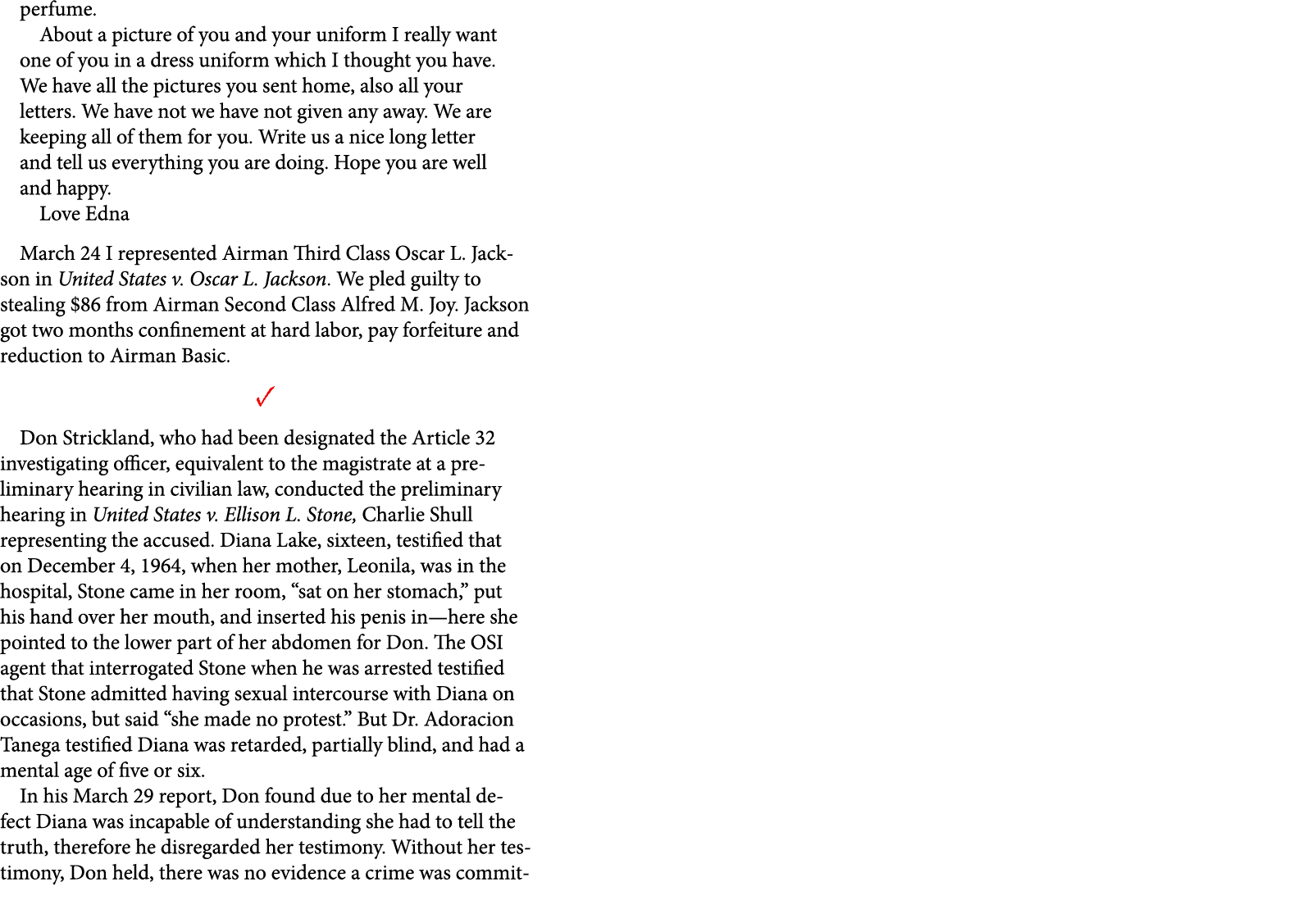 perfume. About a picture of you and your uniform I really want one of you in a dress uniform which I thought you have...