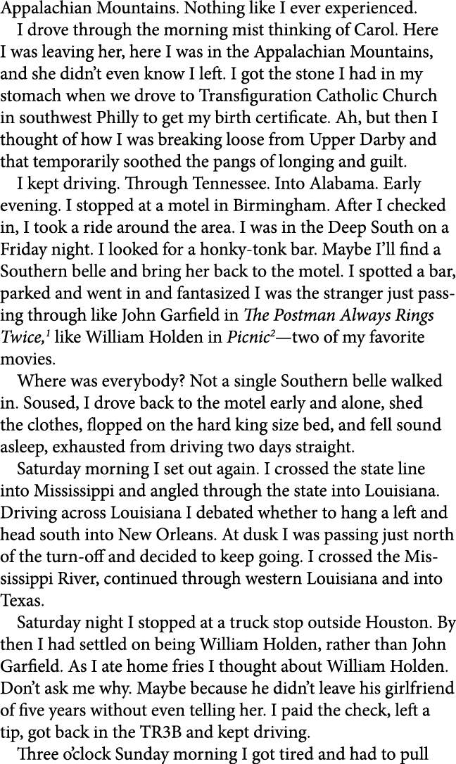 Appalachian Mountains. Nothing like I ever experienced. I drove through the morning mist thinking of Carol. Here I w...