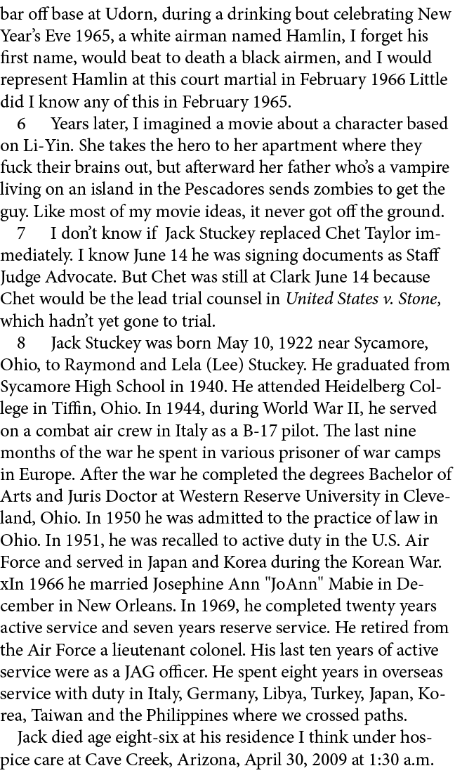 bar off base at Udorn, during a drinking bout celebrating New Year’s Eve 1965, a white airman named Hamlin, I forget ...