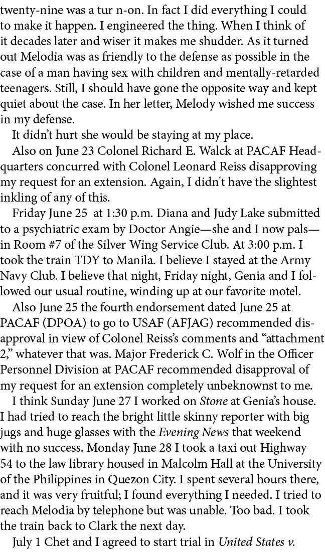 twenty nine was a tur n on. In fact I did everything I could to make it happen. I engineered the thing. When I think ...