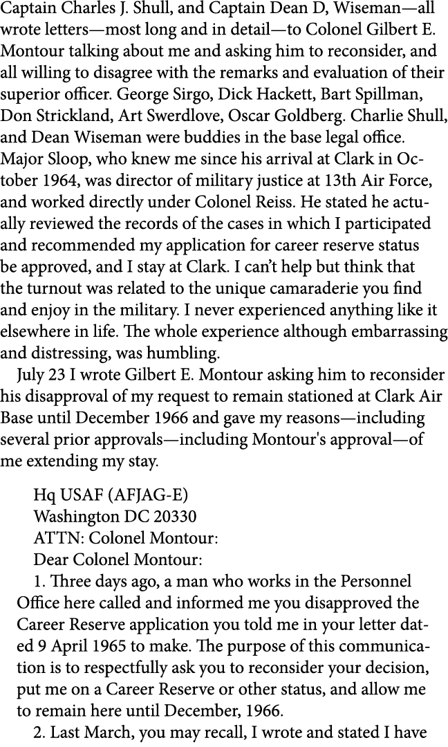 Captain Charles J. Shull, and Captain Dean D, Wiseman—all wrote letters—most long and in detail—to Colonel ﻿Gilbert E...