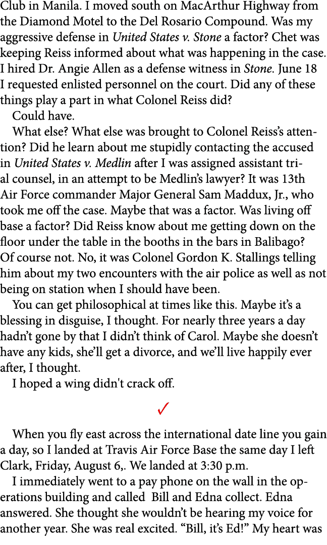 Club in ﻿Manila. I moved south on MacArthur Highway from the ﻿Diamond Motel to the ﻿Del Rosario Compound. Was my aggr...