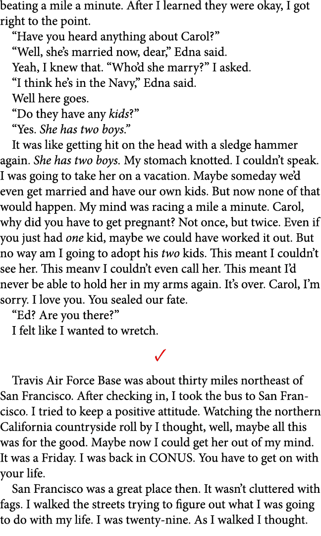 beating a mile a minute. After I learned they were okay, I got right to the point. “Have you heard anything about Car...