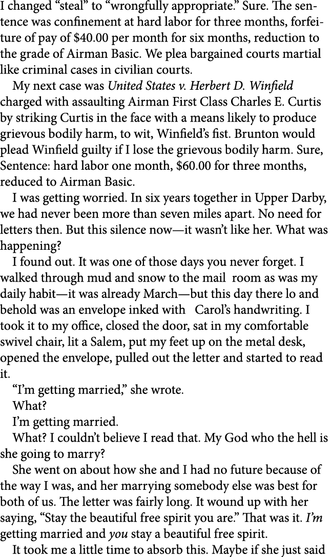 I changed “steal” to “wrongfully appropriate.” Sure. The sentence was confinement at hard labor for three months, for...