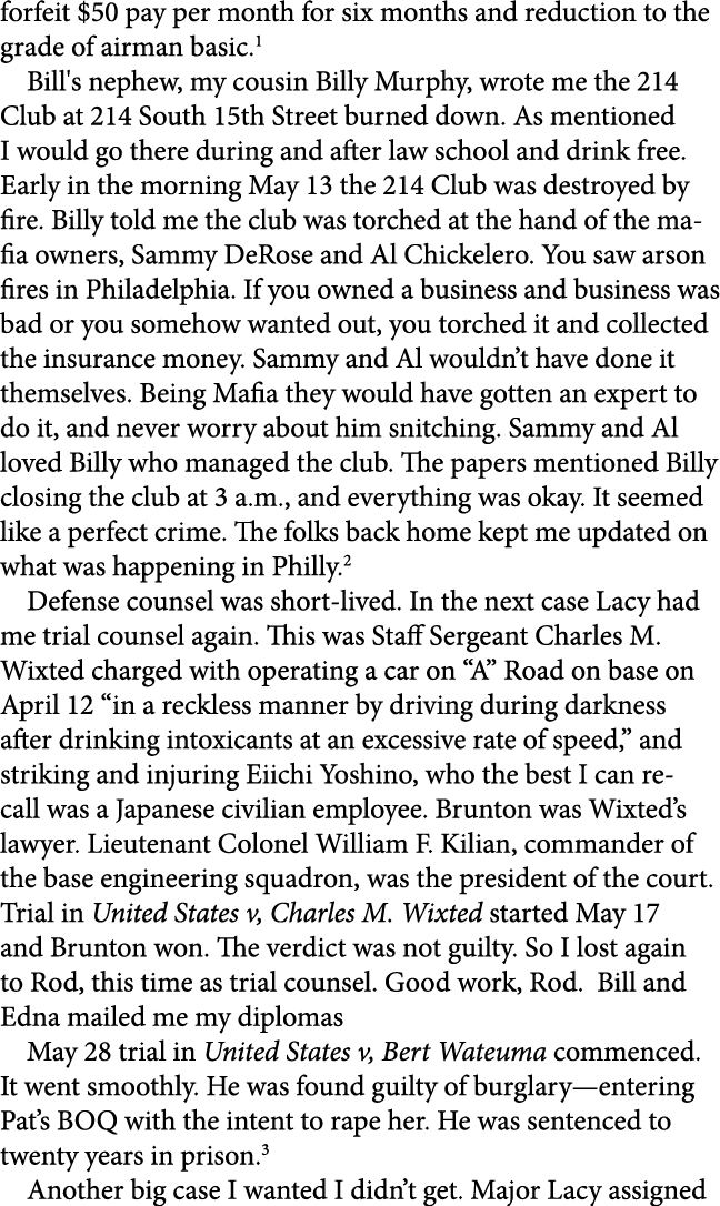 forfeit $50 pay per month for six months and reduction to the grade of airman basic. Bill's nephew, my cousin Billy M...