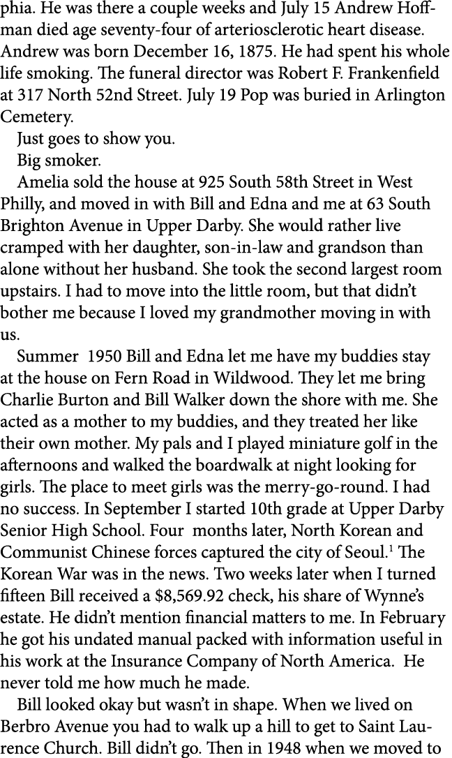 phia. He was there a couple weeks and July 15 Andrew Hoffman died age seventy four of arteriosclerotic heart disease....