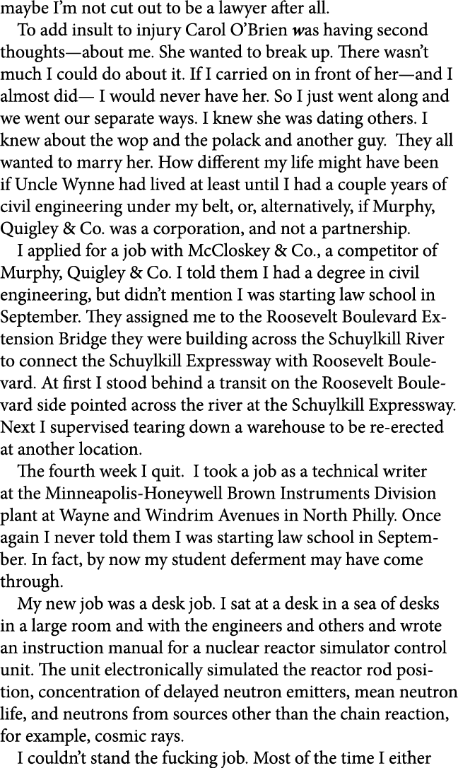 maybe I’m not cut out to be a lawyer after all. To add insult to injury ﻿Carol O’Brien was having second thoughts—abo...
